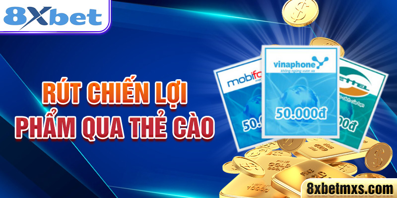 Rút chiến lợi phẩm qua thẻ cào